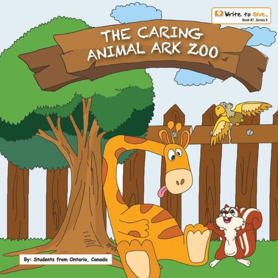 Cover for Students from Canada · The Caring Animal Ark Zoo (Paperback Book) (2016)