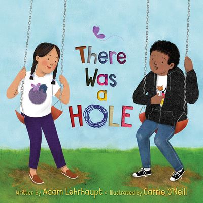 Cover for Adam Lehrhaupt · There Was a Hole (Hardcover Book) (2022)