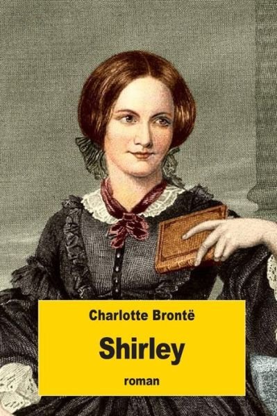 Cover for Charlotte Bronte · Shirley (Pocketbok) (2016)