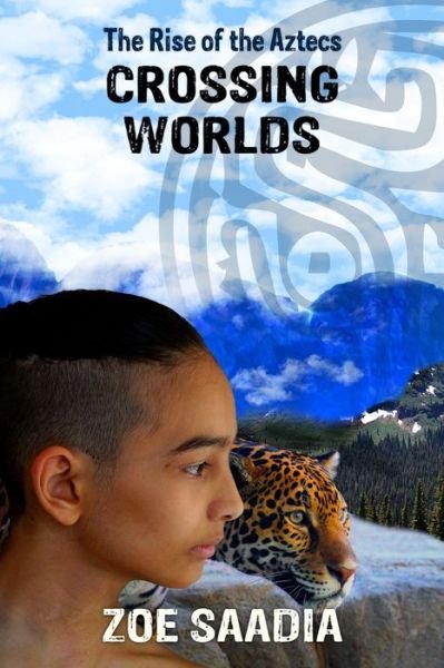 Cover for Zoe Saadia · Crossing Worlds (Paperback Book) (2012)