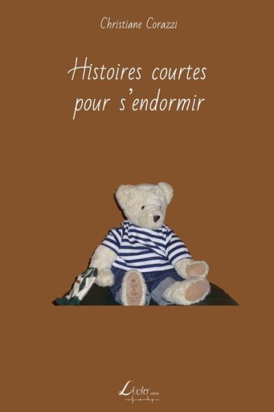 Cover for Christiane Corazzi · Histoires courtes pour s'endormir (Paperback Book) (2017)