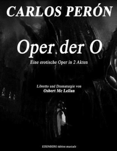 Cover for Osbert McLellan · CARLOS PERON Oper der O (Taschenbuch) (2017)