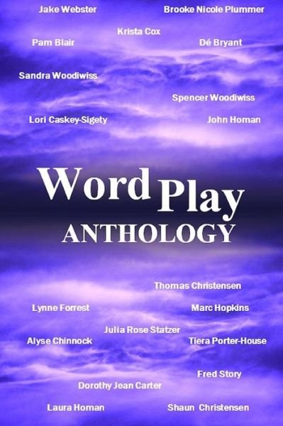 Cover for Wordplay Open MIC Night Committee · WordPlay Anthology (Paperback Bog) (2017)