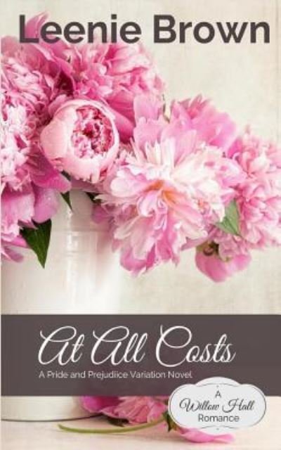 Cover for Leenie Brown · At All Costs (Pocketbok) (2017)