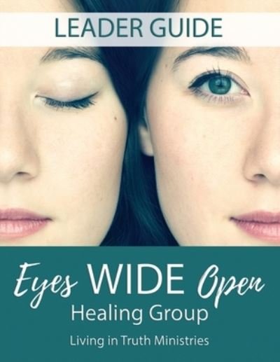 Raelynn Deangelis · Eyes Wide Open Healing Group (Paperback Book) (2017)