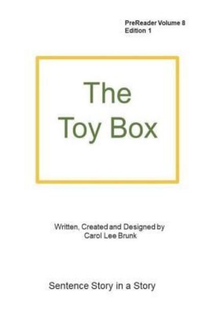 Cover for Carol Lee Brunk · The Toy Box (Paperback Bog) (2017)