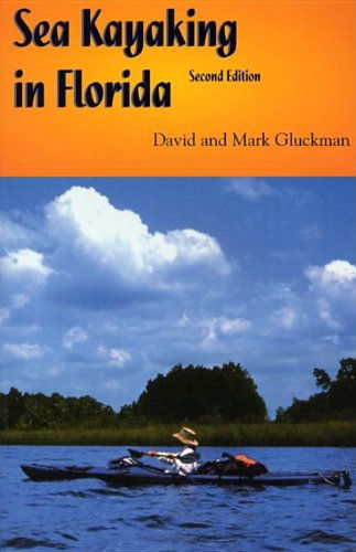 Cover for Mark Gluckman · Sea Kayaking in Florida (Paperback Book) [Second edition] (2004)