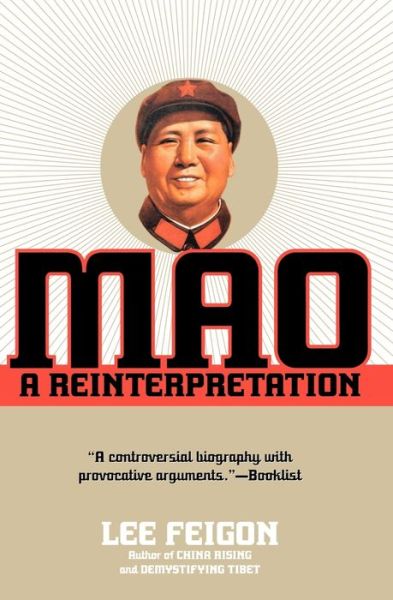 Cover for Lee Feigon · Mao: A Reinterpretation (Paperback Book) (2003)