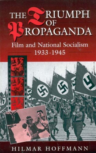 Cover for Hilmar Hoffmann · The Triumph of Propaganda: Film and National Socialism 1933-1945 (Paperback Bog) (1997)