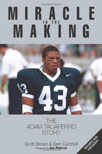 Cover for Scott Brown · Miracle in the Making: The Adam Taliaferro Story (Paperback Book) (2001)