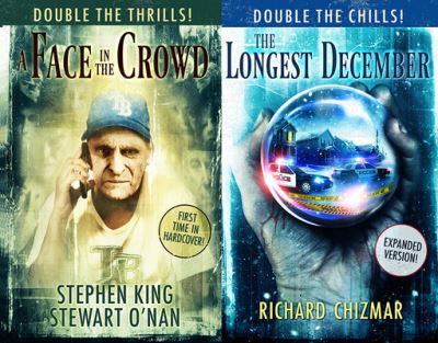 A Face in the Crowd and the Longest December - Stephen King - Books - Cemetery Dance Pubns - 9781587678226 - July 1, 2023