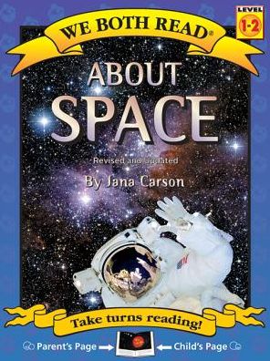 About Space (We Both Read - Level 1-2 (Quality)) - Jana Carson - Książki - Treasure Bay - 9781601150226 - 2014