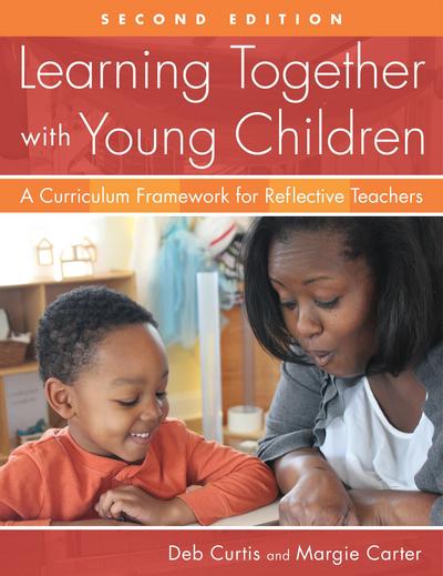 Cover for Margie Carter · Learning Together with Young Children: A Curriculum Framework for Reflective Teachers (Paperback Book) [2 Revised edition] (2017)