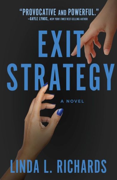 Cover for Linda L. Richards · Exit Strategy - The Endings Series (Hardcover Book) (2022)