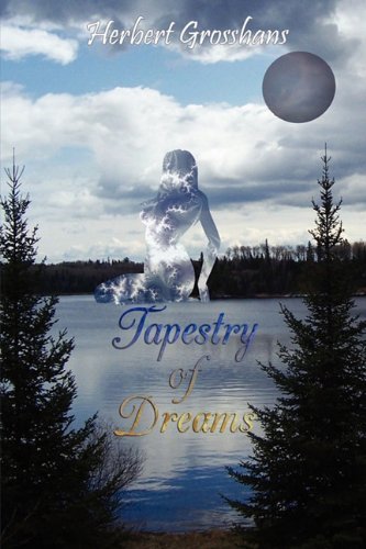 Cover for Herbert Grosshans · Tapestry of Dreams (Paperback Book) (2011)