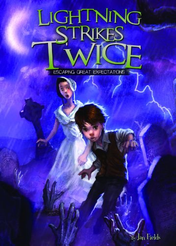 Cover for Jan Fields · Lightning Strikes Twice: Escaping Great Expectations (Adventures in Extreme Reading, Book 4) (Hardcover Book) (2013)