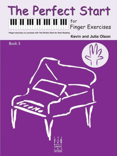 Cover for Kevin Olson · Perfect Start for Finger Exercises, Book 3 (Book) (2023)