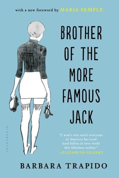 Brother of the More Famous Jack - Barbara Trapido - Livros - Bloomsbury USA - 9781620407226 - 11 de novembro de 2014