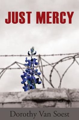 Cover for Dorothy Van Soest · Just Mercy (Taschenbuch) (2014)