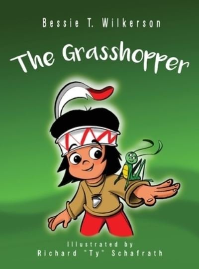 Cover for Bessie T Wilkerson · The Grasshopper (Hardcover bog) (2020)
