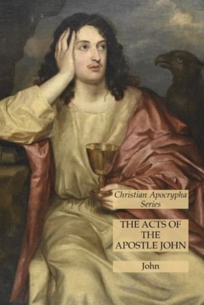 Cover for John · Acts of the Apostle John (Bog) (2023)