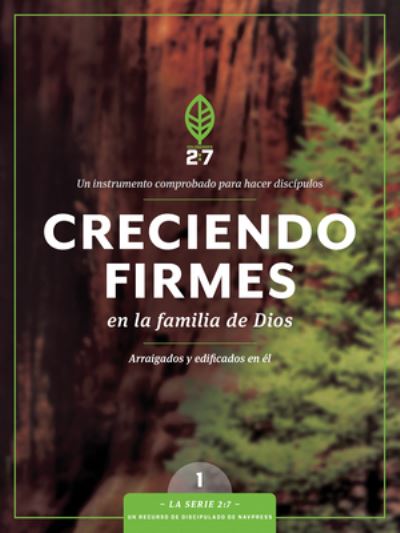 Creciendo firmes en la familia de Dios - Tyndale - Książki - NavPress Publishing Group - 9781631467226 - 6 września 2016