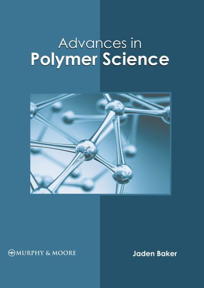 Cover for Jaden Baker · Advances in Polymer Science (Hardcover Book) (2022)