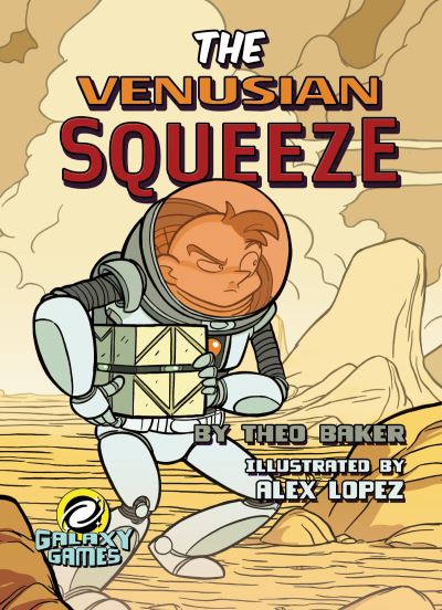 Cover for Theo Baker · The Venusian Squeeze (Hardcover Book) (2018)