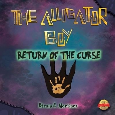 Cover for Efrain Martinez · Alligator Boy: Return of the Curse (Paperback Book) (2020)