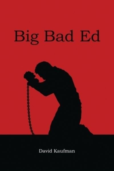 Cover for David Kaufman · Big Bad Ed (Paperback Bog) (2020)