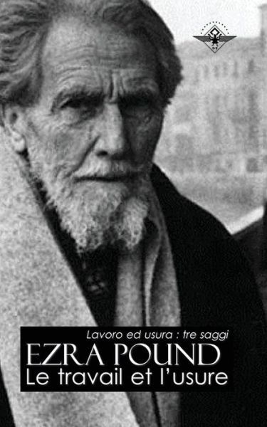 Cover for Ezra Pound · Le travail et l'usure (Paperback Book) (2013)