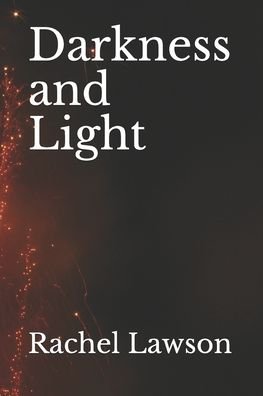 Cover for Rachel Lawson · Darkness and Light (Paperback Book) (2019)