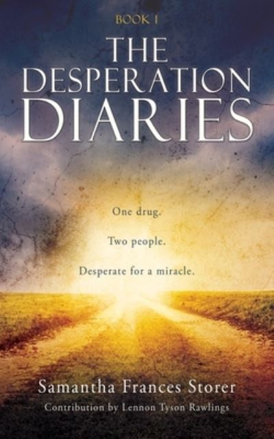 Desperation Diaries - Samantha Frances Storer - Books - Salem Author Services - 9781662847226 - July 2, 2022