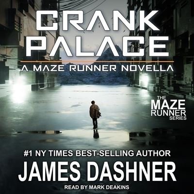 Cover for James Dashner · Crank Palace (CD) (2020)