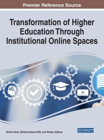 Cover for Rotimi Taiwo · Transformation of Higher Education Through Institutional Online Spaces (Bog) (2023)