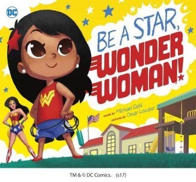 Cover for Michael Dahl · Be a Star, Wonder Woman! (Bok) (2018)