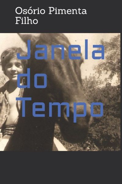 Cover for Osorio Pimenta Filho · Janela do Tempo (Paperback Book) (2019)