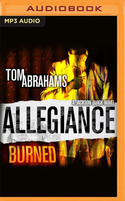 Allegiance Burned - Tom Abrahams - Music - Audible Studios on Brilliance - 9781713624226 - June 15, 2021