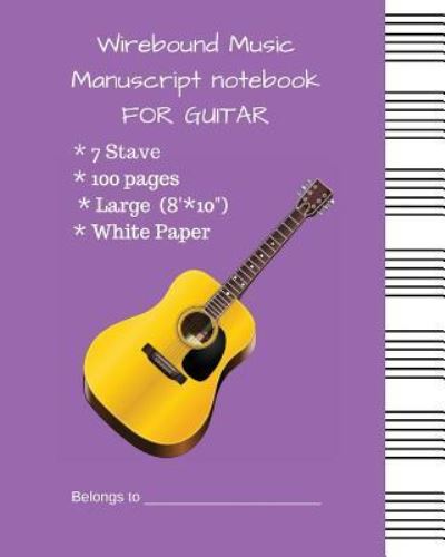 Cover for Kristin Kelly · Wirebound Music Manuscript Notebook for Guitar (Paperback Book) (2018)