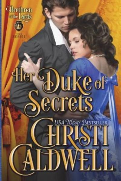 Cover for Christi Caldwell · Her Duke of Secrets (Paperback Book) (2018)