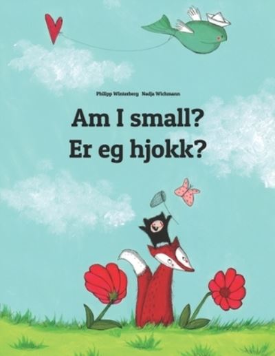 Cover for Elspeth Grace Hall · Am I small? Er eg hjokk? (Paperback Book) (2018)