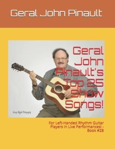 Cover for Geral John Pinault · Geral John Pinault's Top 25 Show Songs! (Pocketbok) (2018)