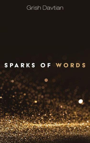 Cover for Grish Davtian · Sparks of Words (Hardcover Book) (2020)