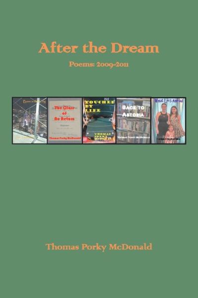 Cover for Thomas Porky McDonald · After the Dream Poems: 2009-2011 (Taschenbuch) (2020)