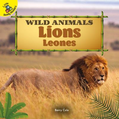 Cover for Barry Cole · Wild Animals Lions, Ages 0 - 1 (Board book) (2019)