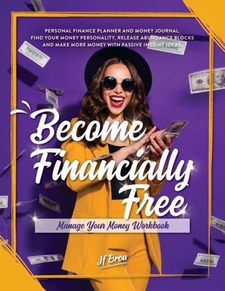 Cover for Jf Brou · Become Financially Free (Taschenbuch) (2020)