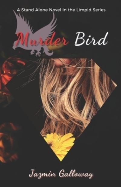 Cover for Jazmin Galloway · Murder Bird (Paperback Book) (2021)