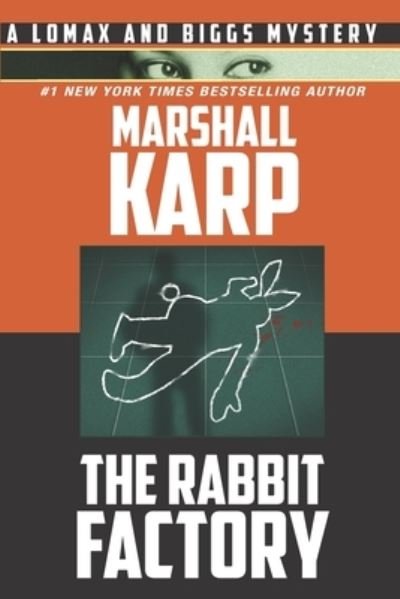 Cover for Marshall Karp · The Rabbit Factory (Paperback Book) (2006)
