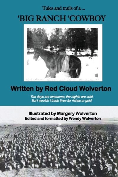 Cover for Red Cloud Wolverton · Big Ranch Cowboy (Paperback Bog) (2022)