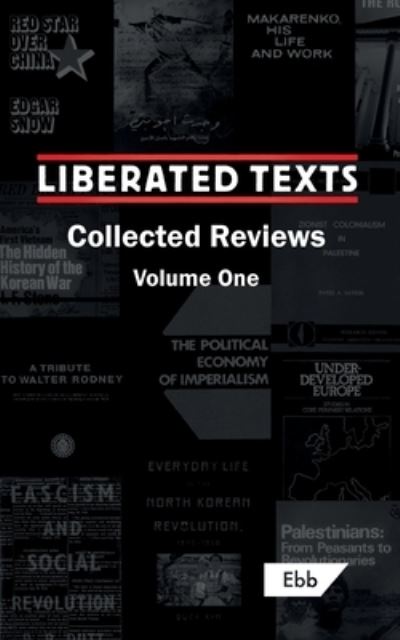 Cover for Louis Allday · Liberated Texts, Collected Reviews: Volume One (Paperback Book) (2022)